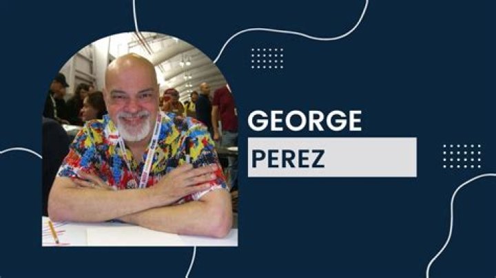 George Perez Net Worth | Celebrity Net Worth