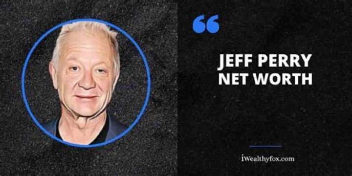 Jeff Perry Net Worth | Celebrity Net Worth