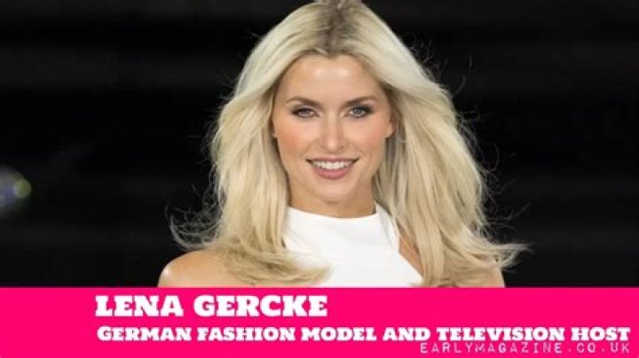 Lena Gercke Net Worth | Celebrity Net Worth