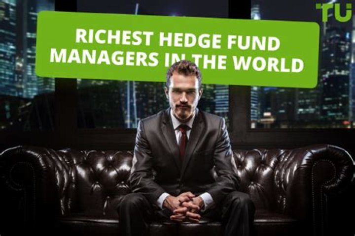 The 10 Richest Hedge Fund Managers In The World Today